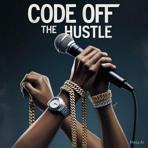 Code Of The Hustle