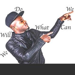 We Will Do What We Can