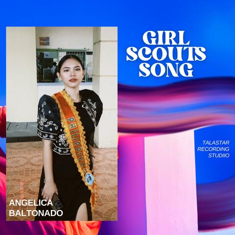GIRL SCOUTS SONG
