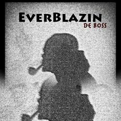 EverBlazin'
