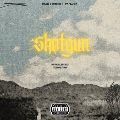 Shotgun (feat. Young Tino)