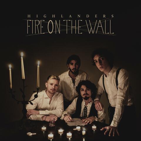 Fire On The Wall