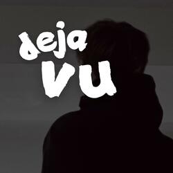 deja vu