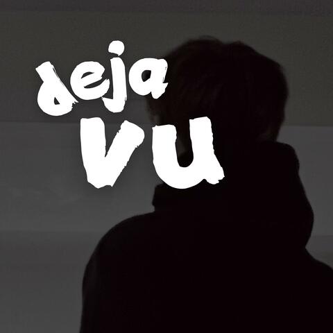 deja vu