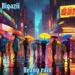 Heavy rain