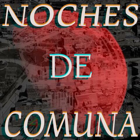 NOCHES DE COMUNA SACRO FT LA INVASION C4