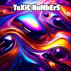 Toxic Numbers