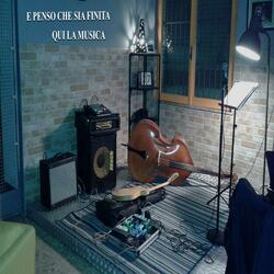 E Penso Che Sia Finita Qui La Musica