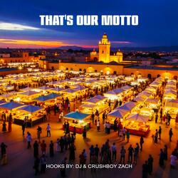 That's Our Motto