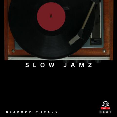 Slow Jamz (Thraxx Remix B E A T)