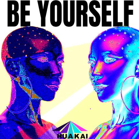 Be Yourself