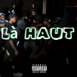 LA HAUT (feat. rt bvndo & Capoucho)