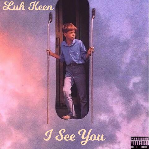 I See You
