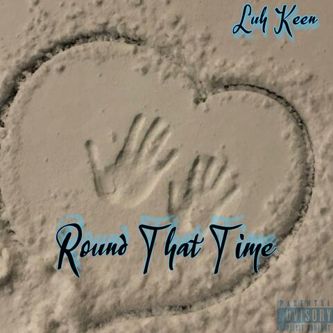 Round That Time