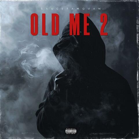 Old Me 2