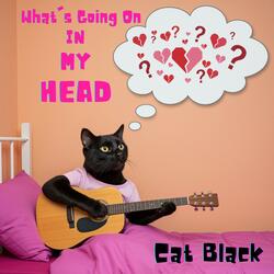 What's Going On In My Head