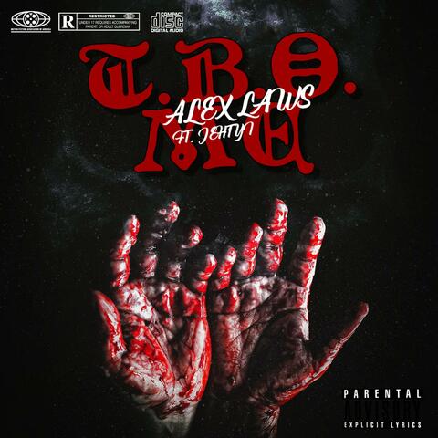 T.B.O. ME (feat. JehTyi)