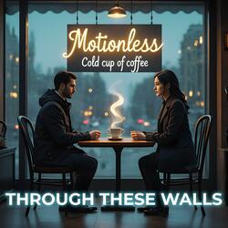 Through These Walls