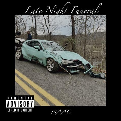 Late Night Funeral