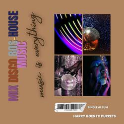 HARRY'S MIX DISCO 80s-HOUSE MUSIC.OLD MUSIC LOVERS