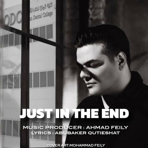Just In The End