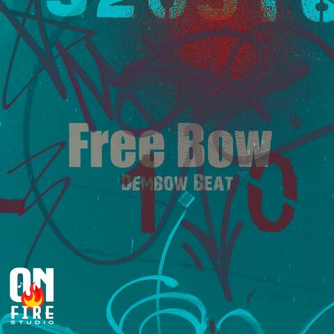 Free Bow Dembow Beat