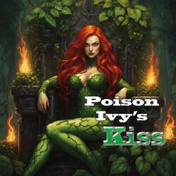 Poison Ivy's Kiss
