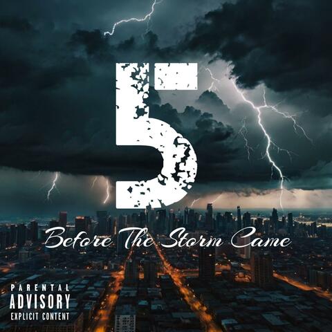 Trauma Music 5 "Before The Storm Came"