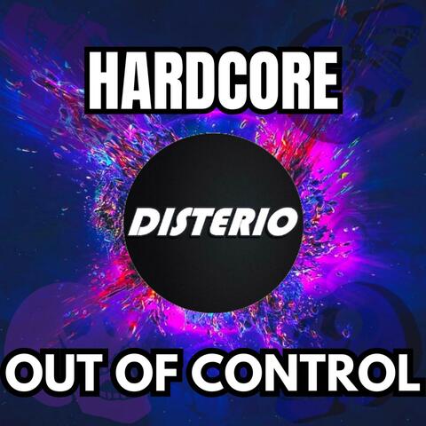 Hardcore out of Control