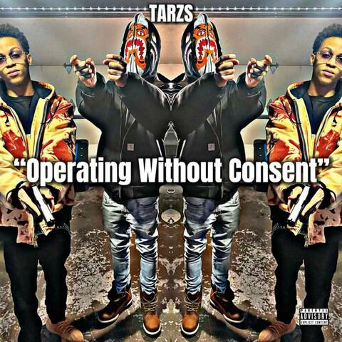 Operating Without Consent