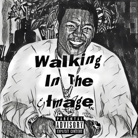 Walking In The Image