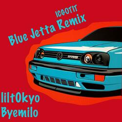 Blue Jetta Remix (feat. Byemilo) (Icgotit Remix Remix)
