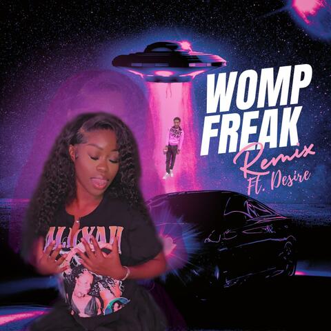 Womp Freak (feat. Desire S) [Remix]
