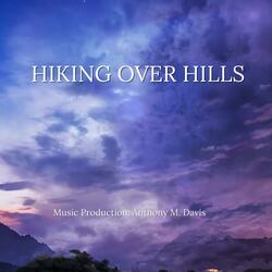 Hiking Over Hills