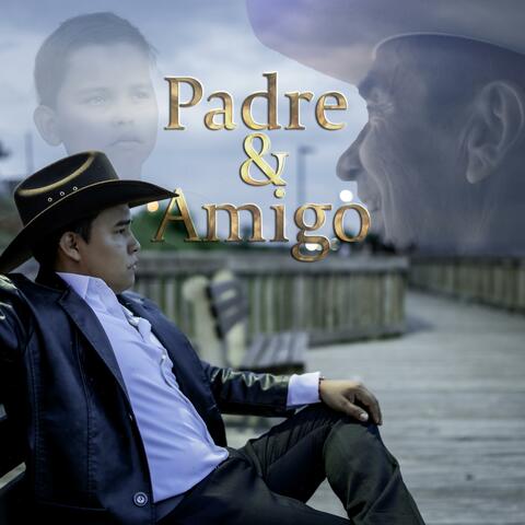Padre y Amigo