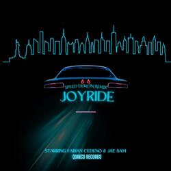 Joyride (feat. Jae Sam) (Speed Demon Remix)