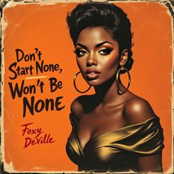 Don't Start None Won't Be None