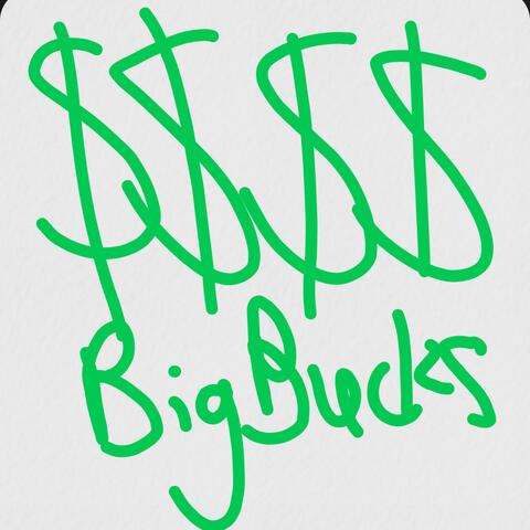 Big Bucks (feat. Danny)