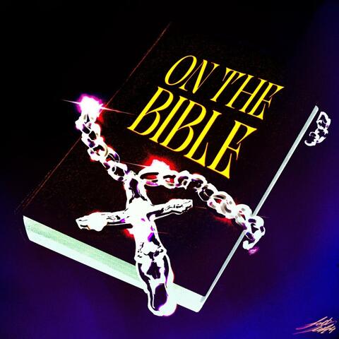 ON THE BIBLE