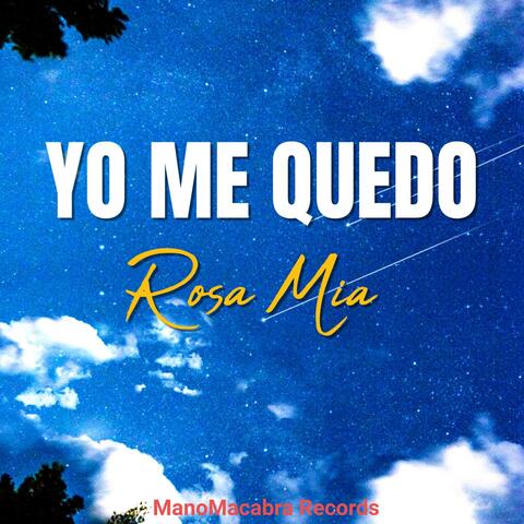 YO ME QUEDO