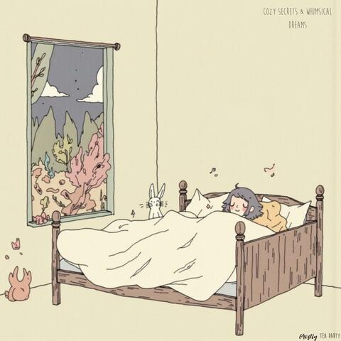 Cozy Secrets & Whimsical Dreams