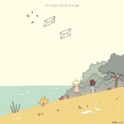Lost Messages Floating in the Wind