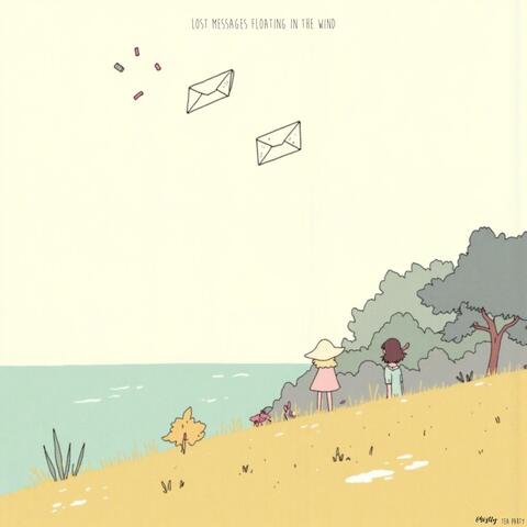 Lost Messages Floating in the Wind