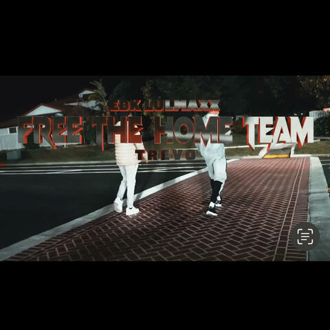 Free the Home team (feat. Ebk lulmaxx)