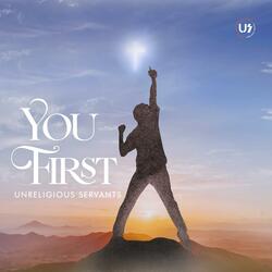 You First