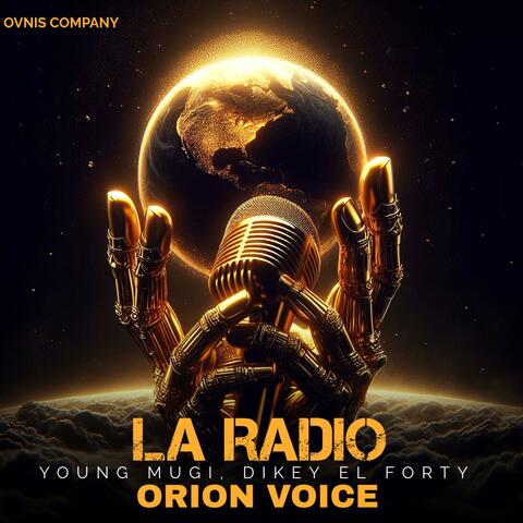 La Radio (feat. Young Mugi & Dikey El Forty)