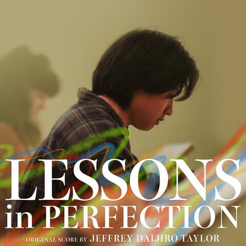 Lessons in Perfection (Original Motion Picture Soundtrack)