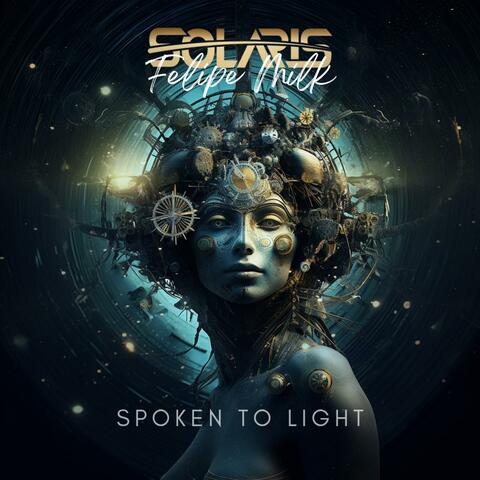 Spoken to Light (feat. Bennie Parker & Arthur Santos)