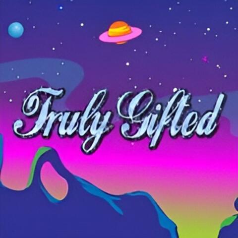Truly Gifted (feat. Cakyon)