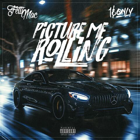 Picture Me Rolling (feat. 1&Only)